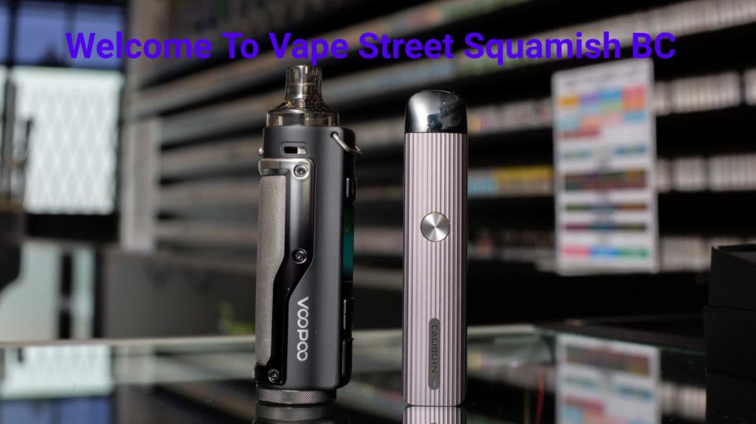 ⁣Vape Street - Your Trusted Vape Store in Squamish, BC