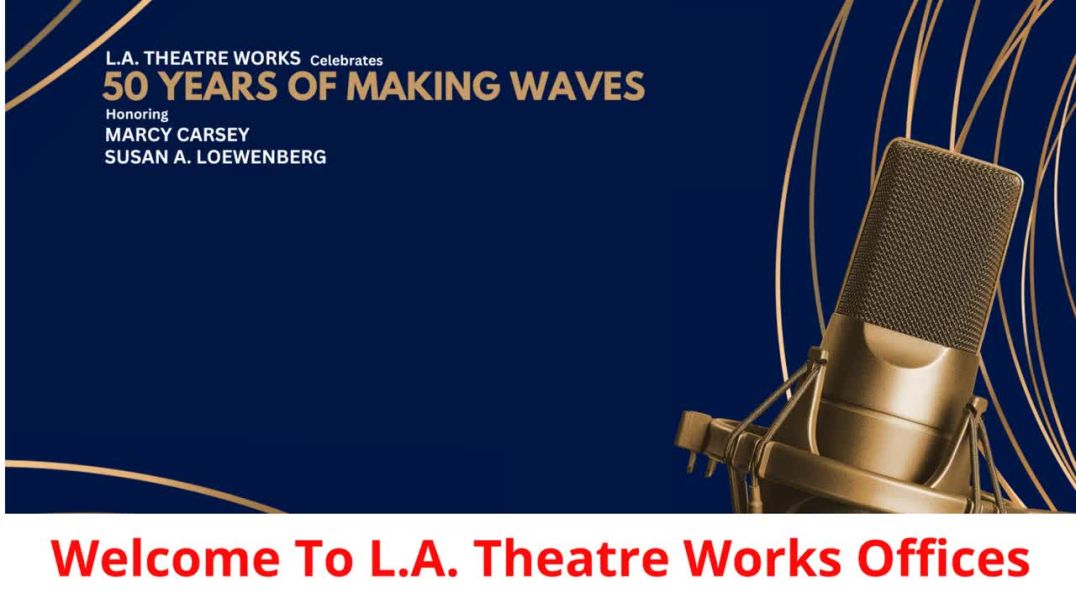 L.A. Theatre Works Offices : Online Theater Audio Streaming Platform in Venice, CA